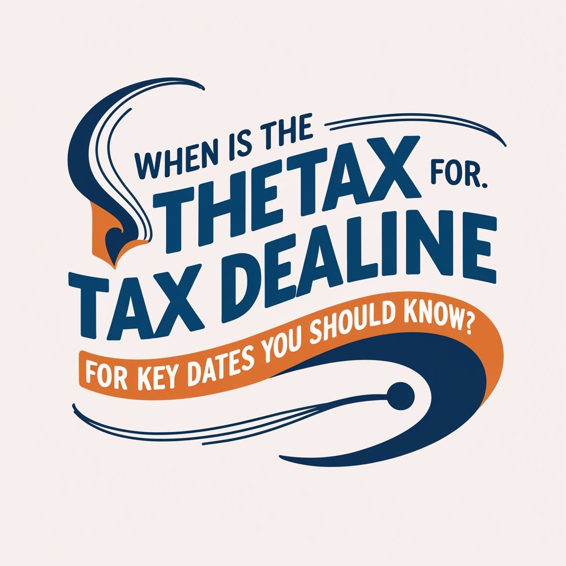 When Is the Tax Deadline for U.S. Expats? Key Dates You Should Know